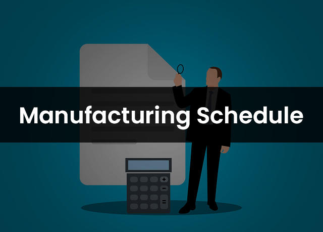 Manufacturing Schedule Control